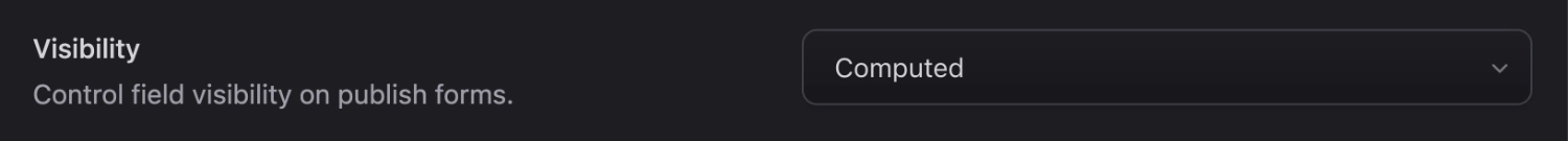 Computed field visibility config
