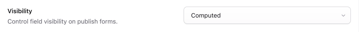 Computed field visibility config